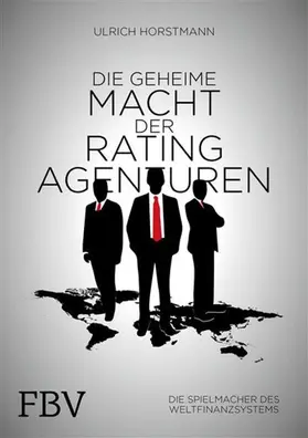 Ulrich |  Die geheime Macht der Ratingagenturen | eBook | Sack Fachmedien