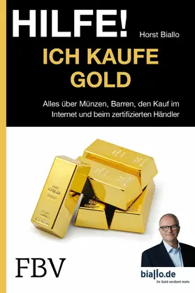 Biallo |  Hilfe! Ich kaufe Gold | eBook | Sack Fachmedien