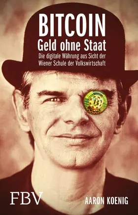 Koenig |  BITCOIN - Geld ohne Staat | eBook | Sack Fachmedien