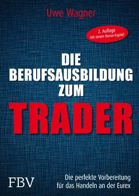 Wagner | Die Berufsausbildung zum Trader | E-Book | sack.de