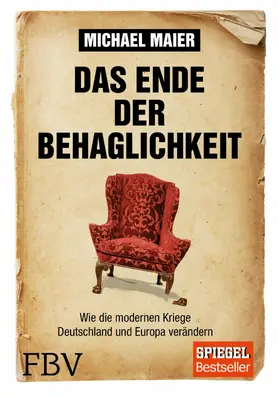 Maier |  Das Ende der Behaglichkeit | eBook | Sack Fachmedien