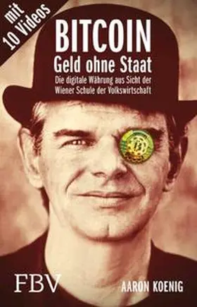 Koenig |  BITCOIN - Geld ohne Staat | eBook | Sack Fachmedien