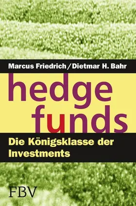 Friedrich / Bahr |  Hedge Funds | eBook | Sack Fachmedien