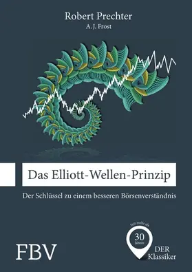Frost / Prechter |  Das Elliott-Wellen-Prinzip | eBook | Sack Fachmedien