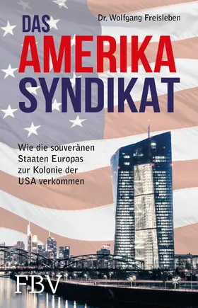 Freisleben | Das Amerika-Syndikat | E-Book | www2.sack.de