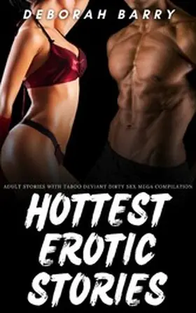 Barry |  Hottest Erotic Stories | eBook | Sack Fachmedien