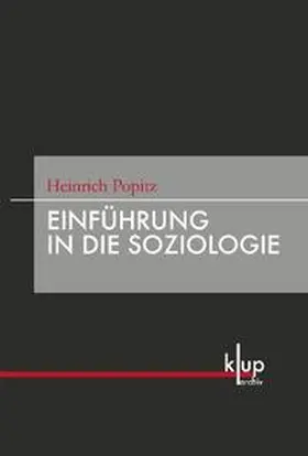 Popitz / Dreher / Walter |  Einführung in die Soziologie | Buch |  Sack Fachmedien