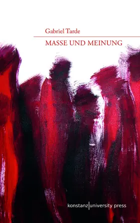 Tarde |  Masse und Meinung | Buch |  Sack Fachmedien