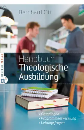 Ott |  Handbuch Theologische Ausbildung | eBook | Sack Fachmedien
