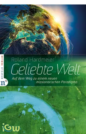 Hardmeier | Geliebte Welt | E-Book | sack.de