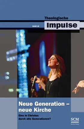 Haubeck / Heinrichs |  Neue Generation - Neue Kirche | Buch |  Sack Fachmedien
