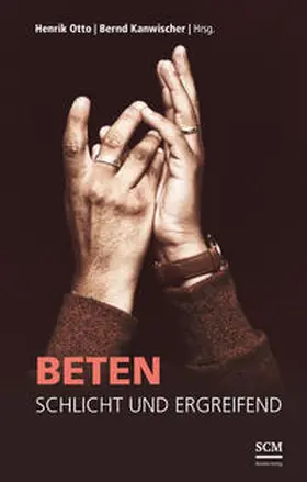 Otto / Kanwischer | Beten | Buch | 978-3-86258-094-1 | www2.sack.de
