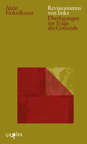 Finkielkraut |  Revisionismus von links | Buch |  Sack Fachmedien