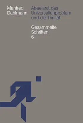 Dahlmann / Hellbrück / Scheit |  Abaelard, das Universalienproblem und die Trinität | Buch |  Sack Fachmedien