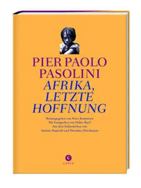 Pasolini |  Afrika, letzte Hoffnung | Buch |  Sack Fachmedien