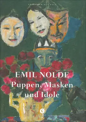 Nolde / Reuther / Müller |  Puppen, Masken und Idole | Buch |  Sack Fachmedien