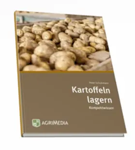 Schuhmann |  Kartoffeln lagern | Buch |  Sack Fachmedien