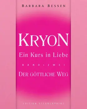 Bessen |  Kryon - Ein Kurs in Liebe | eBook | Sack Fachmedien