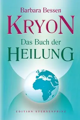 Bessen |  KryonDas Buch der Heilung | Buch |  Sack Fachmedien
