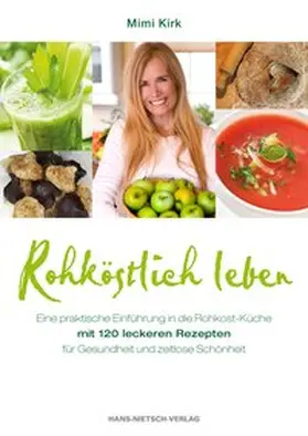 Kirk |  Rohköstlich leben | Buch |  Sack Fachmedien