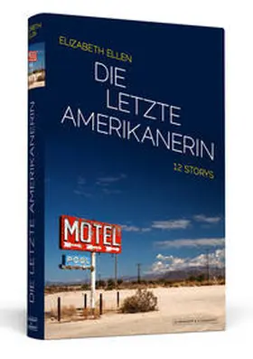 Ellen |  Die letzte Amerikanerin | Buch |  Sack Fachmedien