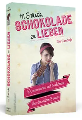 Derndorfer |  111 Gründe, Schokolade zu lieben | Buch |  Sack Fachmedien