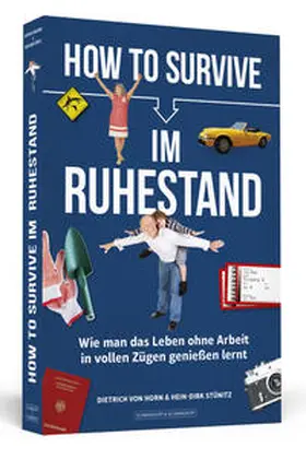 Horn / Stünitz |  How to Survive im Ruhestand | Buch |  Sack Fachmedien