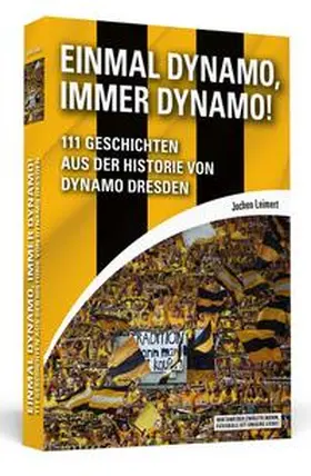 Leimert |  Einmal Dynamo, immer Dynamo! | Buch |  Sack Fachmedien