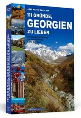 Dauscher |  111 Gründe, Georgien zu lieben | Buch |  Sack Fachmedien