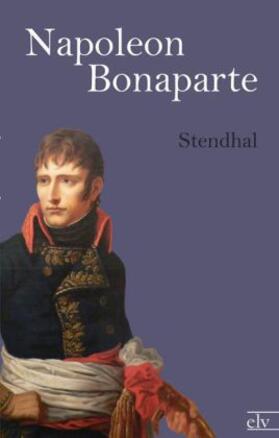 Stendhal |  Napoleon Bonaparte | Buch |  Sack Fachmedien