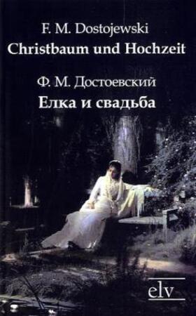 Dostojewski |  Christbaum und Hochzeit | Buch |  Sack Fachmedien