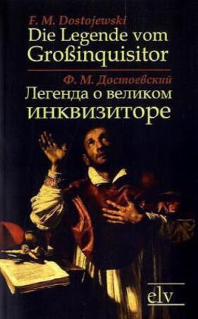 Dostojewski |  Die Legende vom Großinquisitor /Legenda o Velikom Inkvisitore | Buch |  Sack Fachmedien