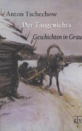 Tschechow |  Der Taugenichts | Buch |  Sack Fachmedien
