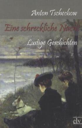 Tschechow |  Eine schreckliche Nacht | Buch |  Sack Fachmedien