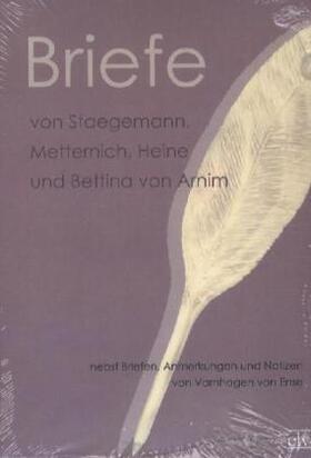 Nn |  Briefe von Staegemann, Metternich, Heine und Bettina von Arnim | Buch |  Sack Fachmedien