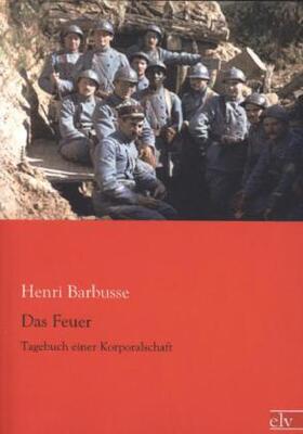 Barbusse |  Das Feuer | Buch |  Sack Fachmedien