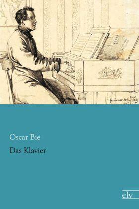 Bie |  Das Klavier | Buch |  Sack Fachmedien