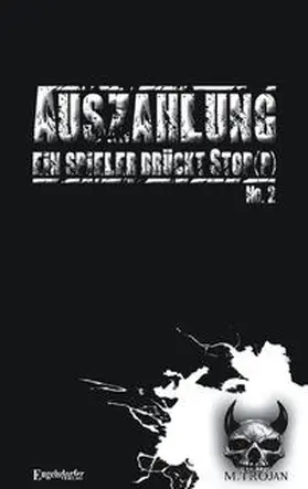 Trojan |  Auszahlung - Ein Spieler drückt STOP(P)! | Buch |  Sack Fachmedien