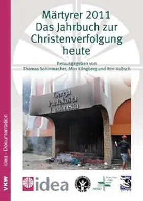 Schirrmacher / Klingberg / Kubsch |  Märtyrer 2011 | Buch |  Sack Fachmedien