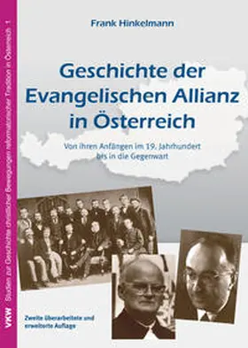 Hinkelmann |  Geschichte der Evangelischen Allianz in Österreich | Buch |  Sack Fachmedien