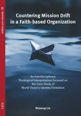 Lin |  Countering Mission Drift in a Faith-based Organization | Buch |  Sack Fachmedien