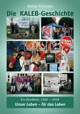 Schrader |  Die KALEB-Geschichte | Buch |  Sack Fachmedien