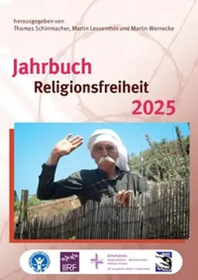 Schirrmacher / Lessenthin / Warnecke |  Jahrbuch Religionsfreiheit 2025 | Buch |  Sack Fachmedien