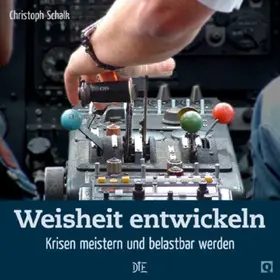 Schalk |  Weisheit entwickeln | eBook | Sack Fachmedien