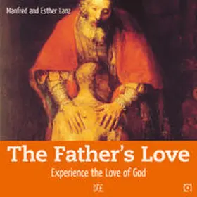 Lanz |  The Father's Love | Buch |  Sack Fachmedien
