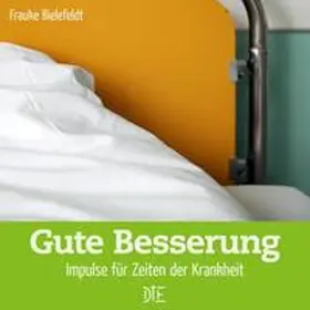 Bielefeldt |  Gute Besserung | Buch |  Sack Fachmedien