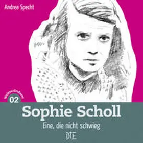 Specht |  Sophie Scholl | Buch |  Sack Fachmedien
