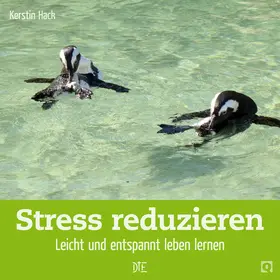 Hack |  Stress reduzieren | eBook | Sack Fachmedien