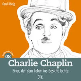 König | Charlie Chaplin | Buch | 978-3-86270-747-8 | www2.sack.de