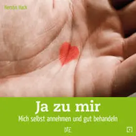 Hack |  Ja zu mir | Buch |  Sack Fachmedien